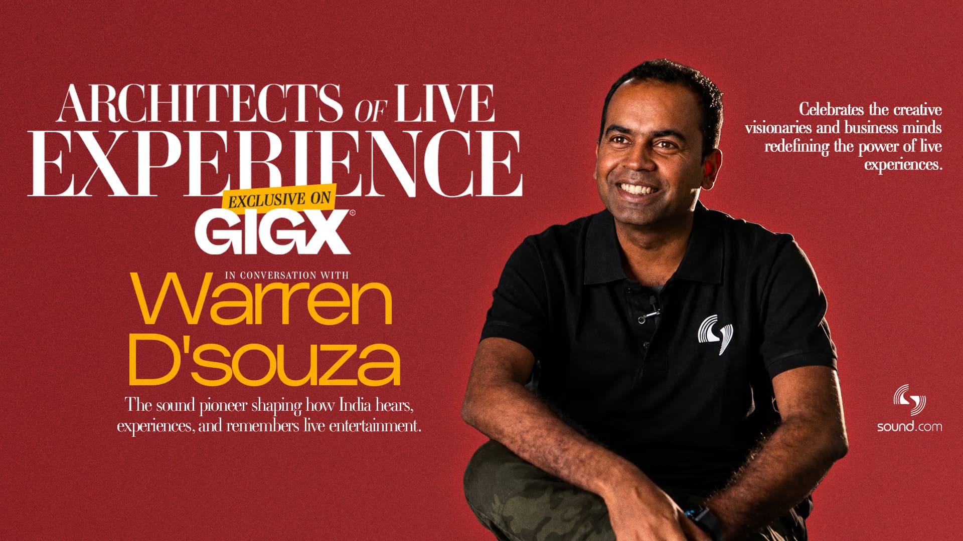 Architects of Live Experience: In Conversation with Warren D'Souza